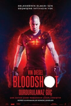 Bloodshot: Durdurulamaz Güç izle