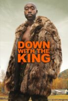 Down with the King izle