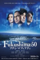 Fukuşima 50: Nükleer Felaket izle