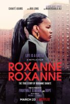 Roxanne Roxanne izle