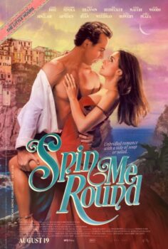 Spin Me Round izle