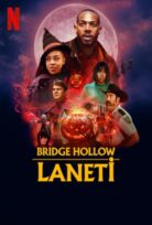 Bridge Hollow Laneti izle