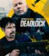 Deadlock izle