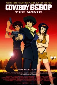 Cowboy Bebop: Tengoku no tobira izle