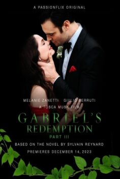 Gabriel’s Redemption: Part Three izle